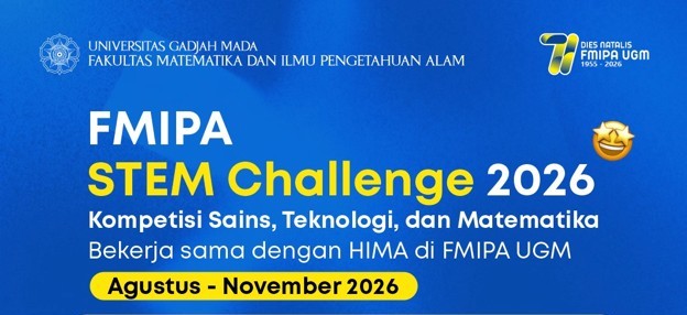 FMIPA UGM Gelar “FMIPA STEM Challenge 2026”, Hadirkan Beragam Kompetisi Sains, Teknologi, dan Matematika